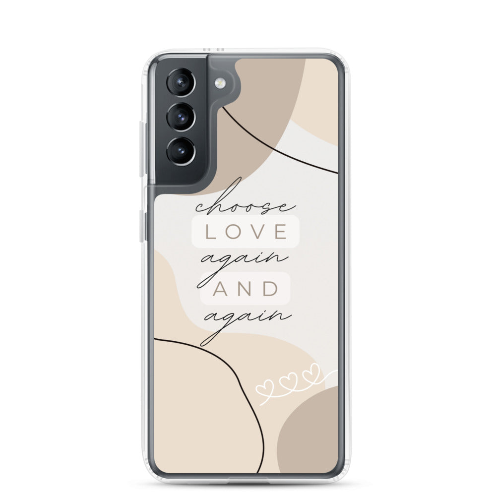 Choose love again Samsung Case