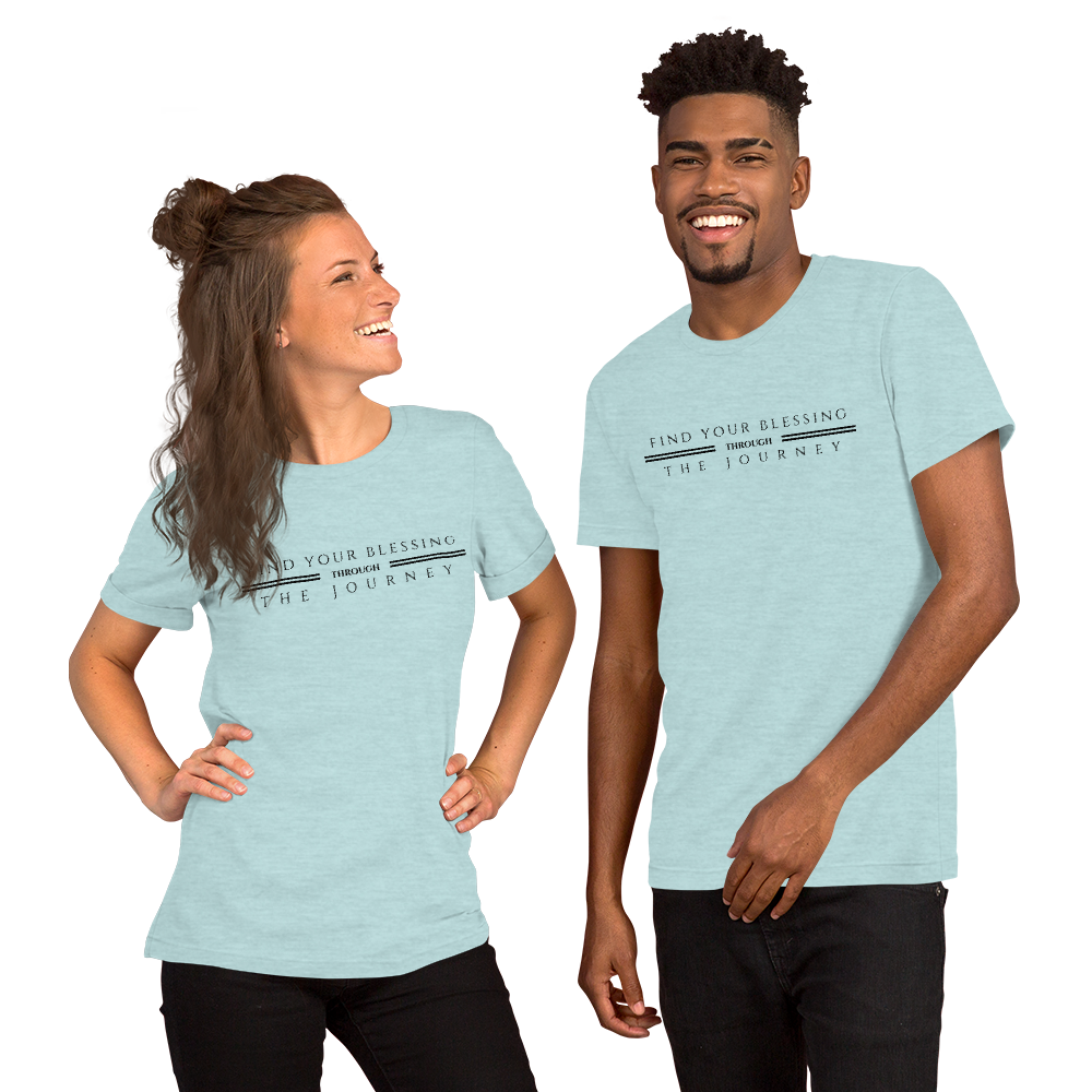 Find your blessing through the journey Short-Sleeve Unisex T-Shirt