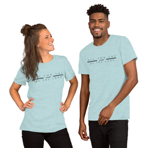 All for the glory of the Lord Short-Sleeve Unisex T-Shirt